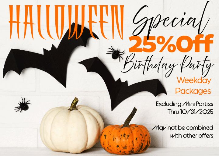 Halloween Special - Weekday Birthday Party 25 % off!
